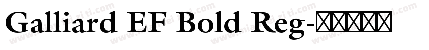 Galliard EF Bold Reg字体转换